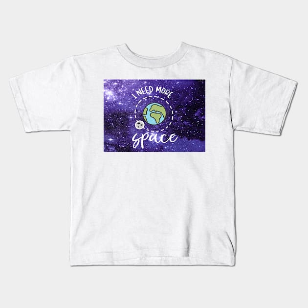 I Need More Space Kids T-Shirt by Danipost